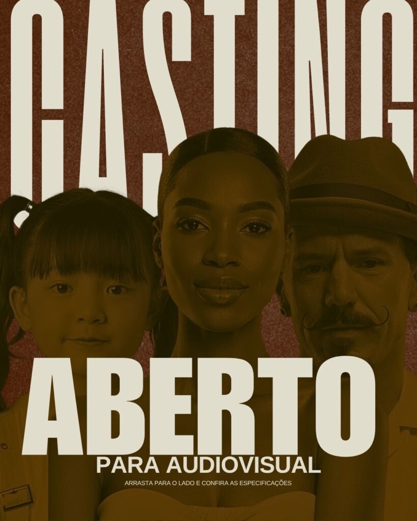 Casting Aberto _ Projeto Audiovisual